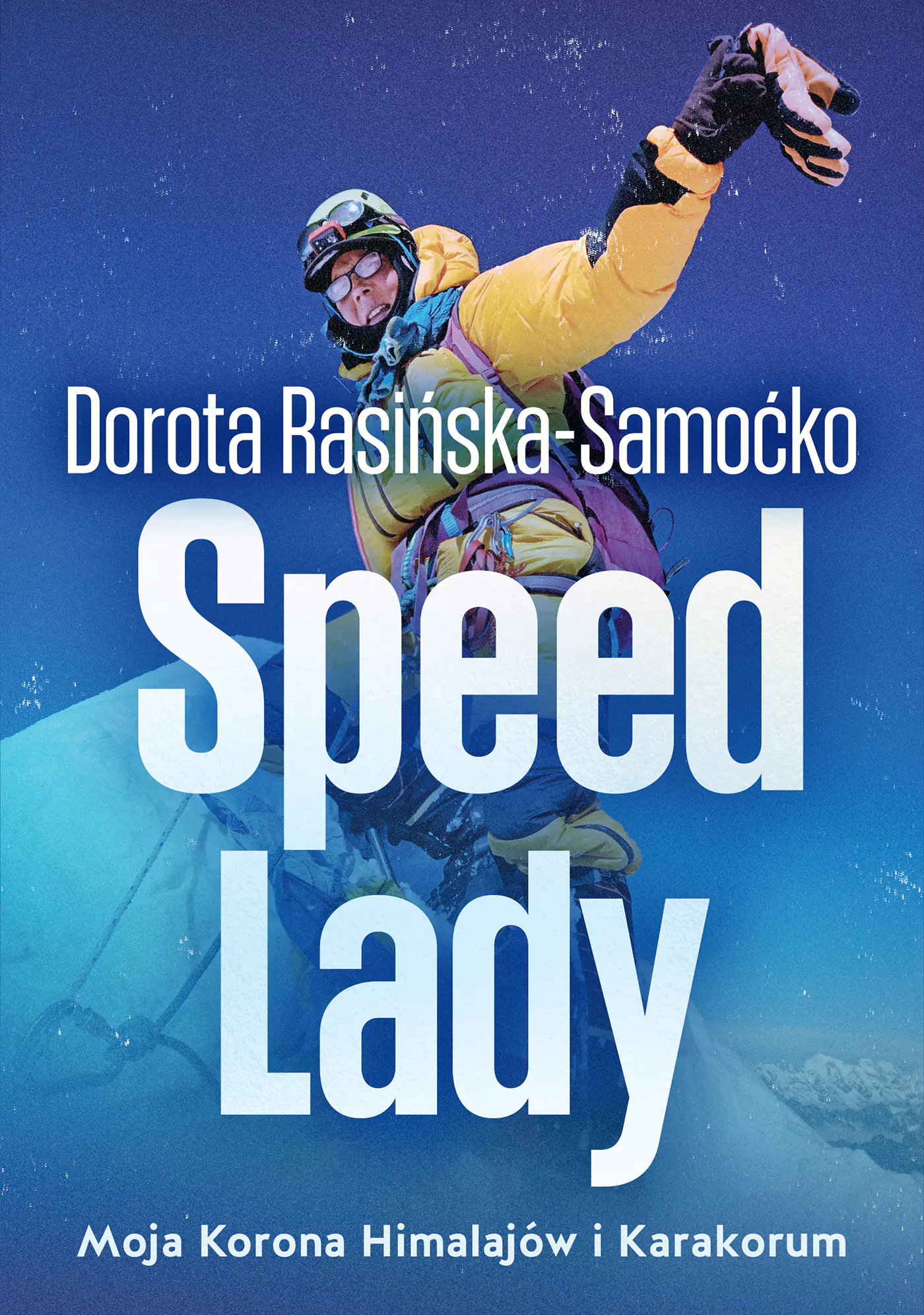 Książka - Speed Lady. Moja Korona Himalajów i Karakorum