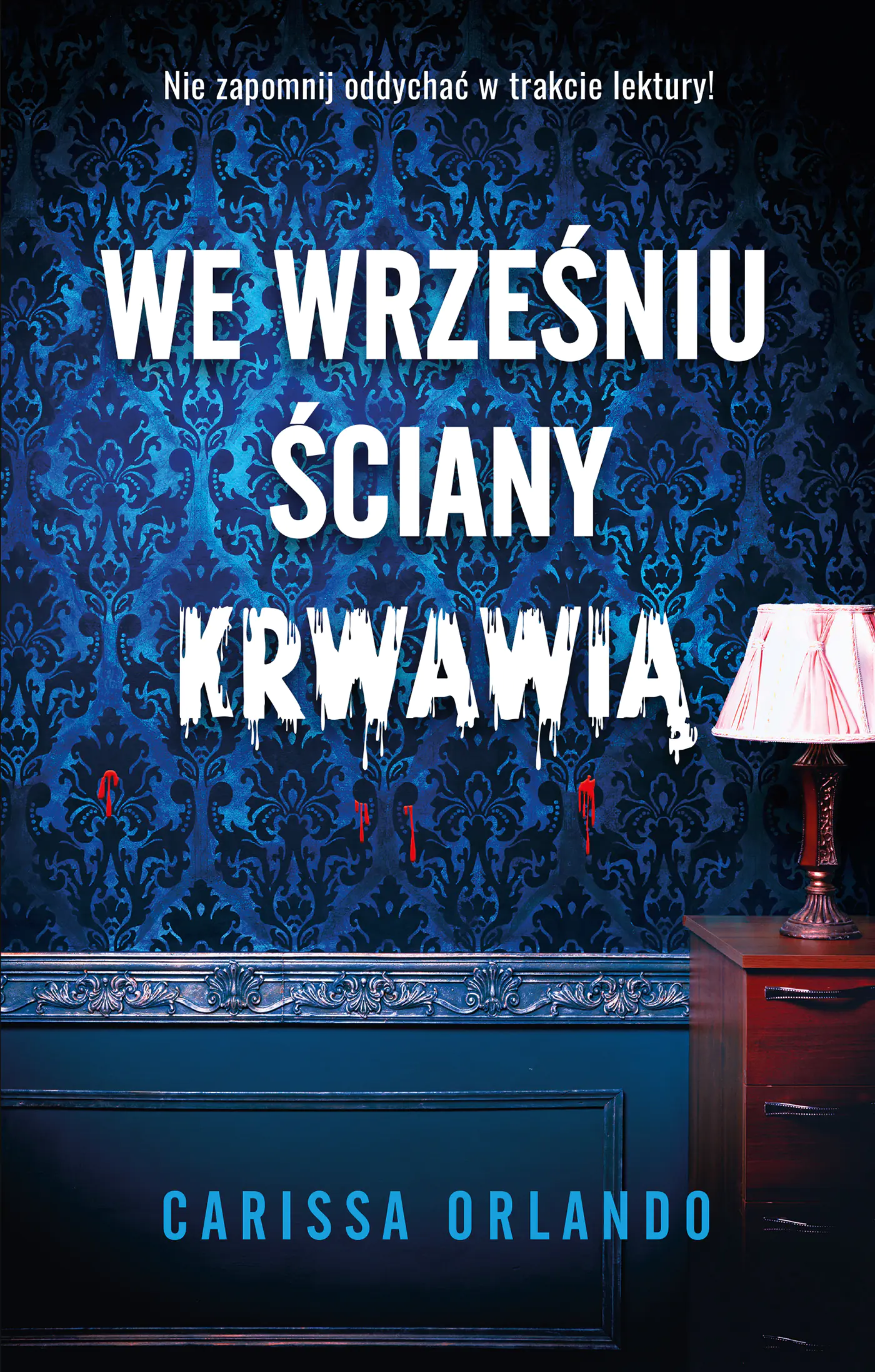Książka - We wrześniu ściany krwawią