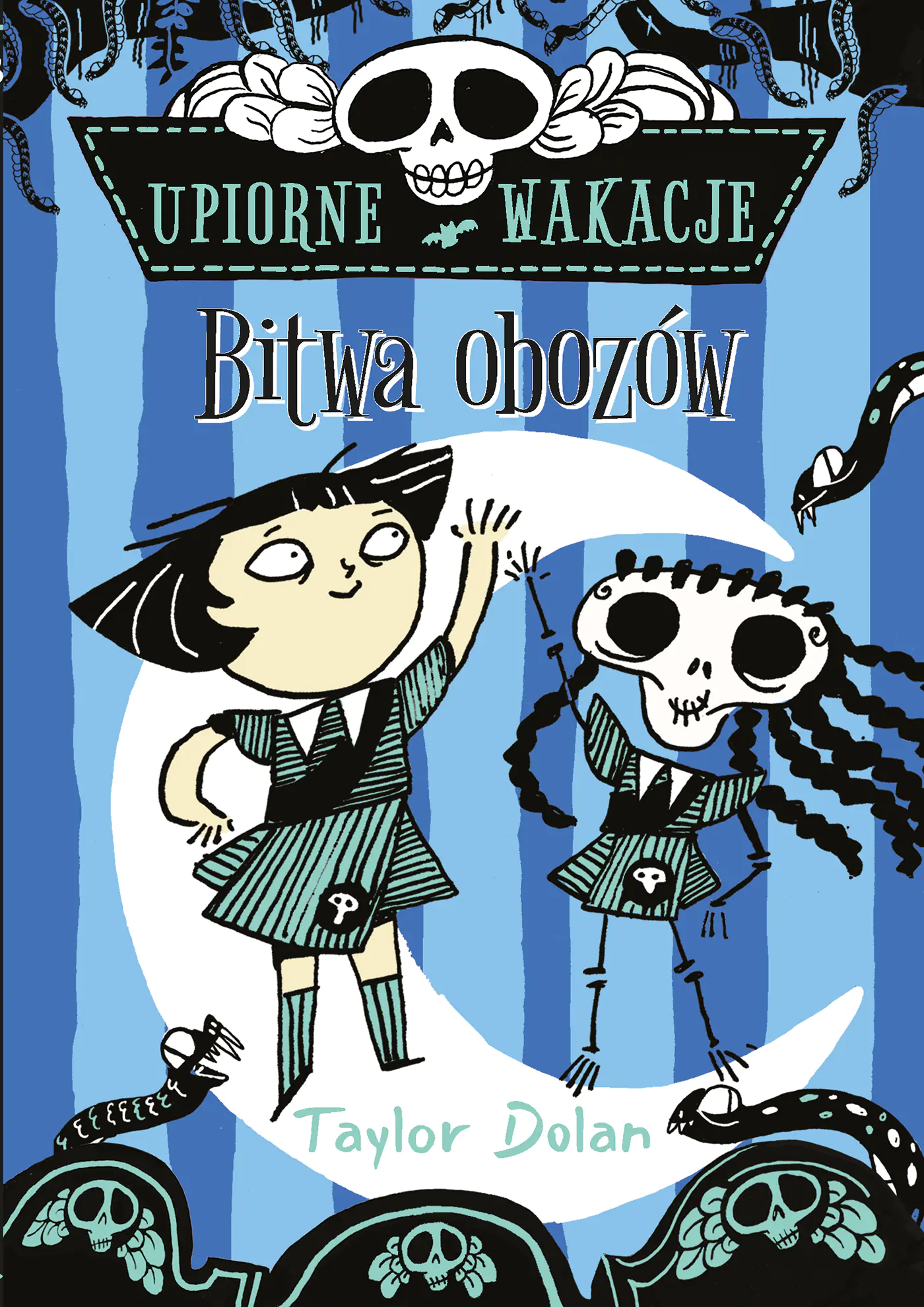 Książka - Upiorne wakacje. Bitwa obozów