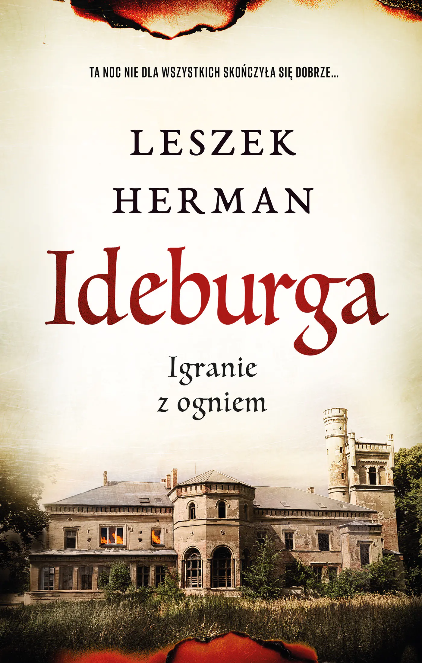 Książka - Ideburga. Igranie z ogniem