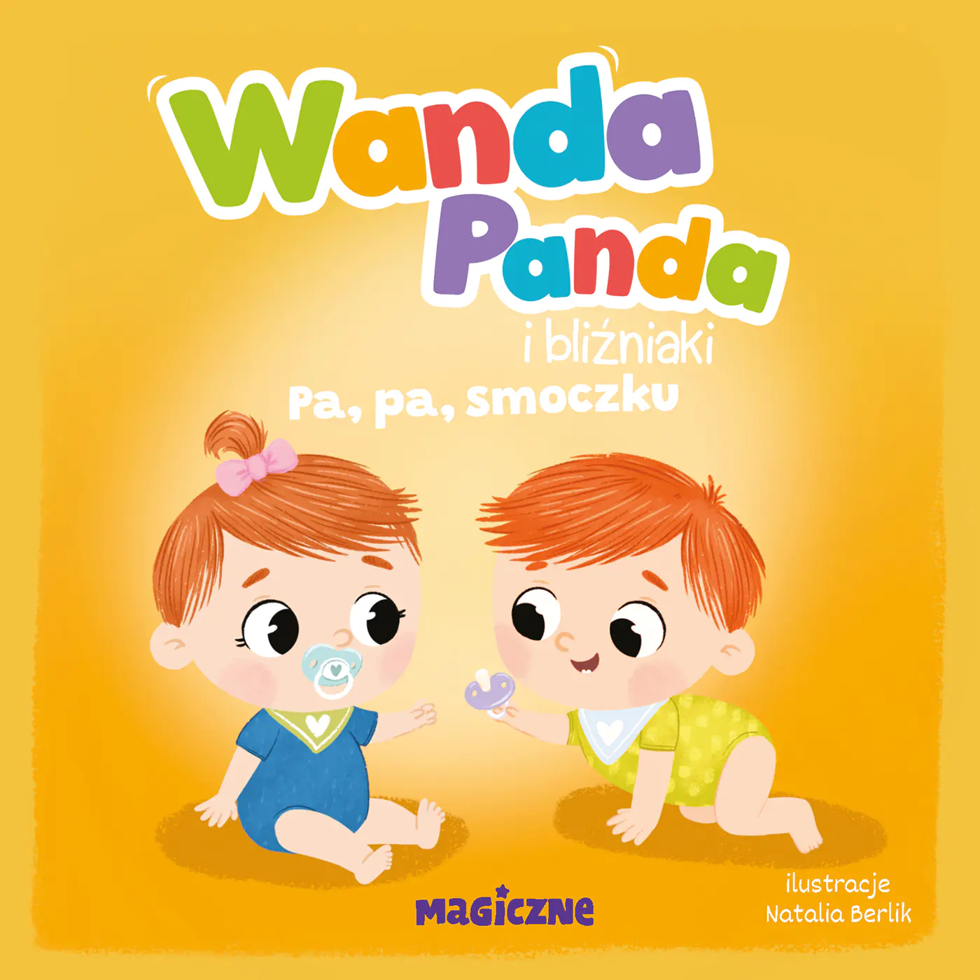 Książka - Wanda Panda i bliźniaki. Pa, pa, smoczku!