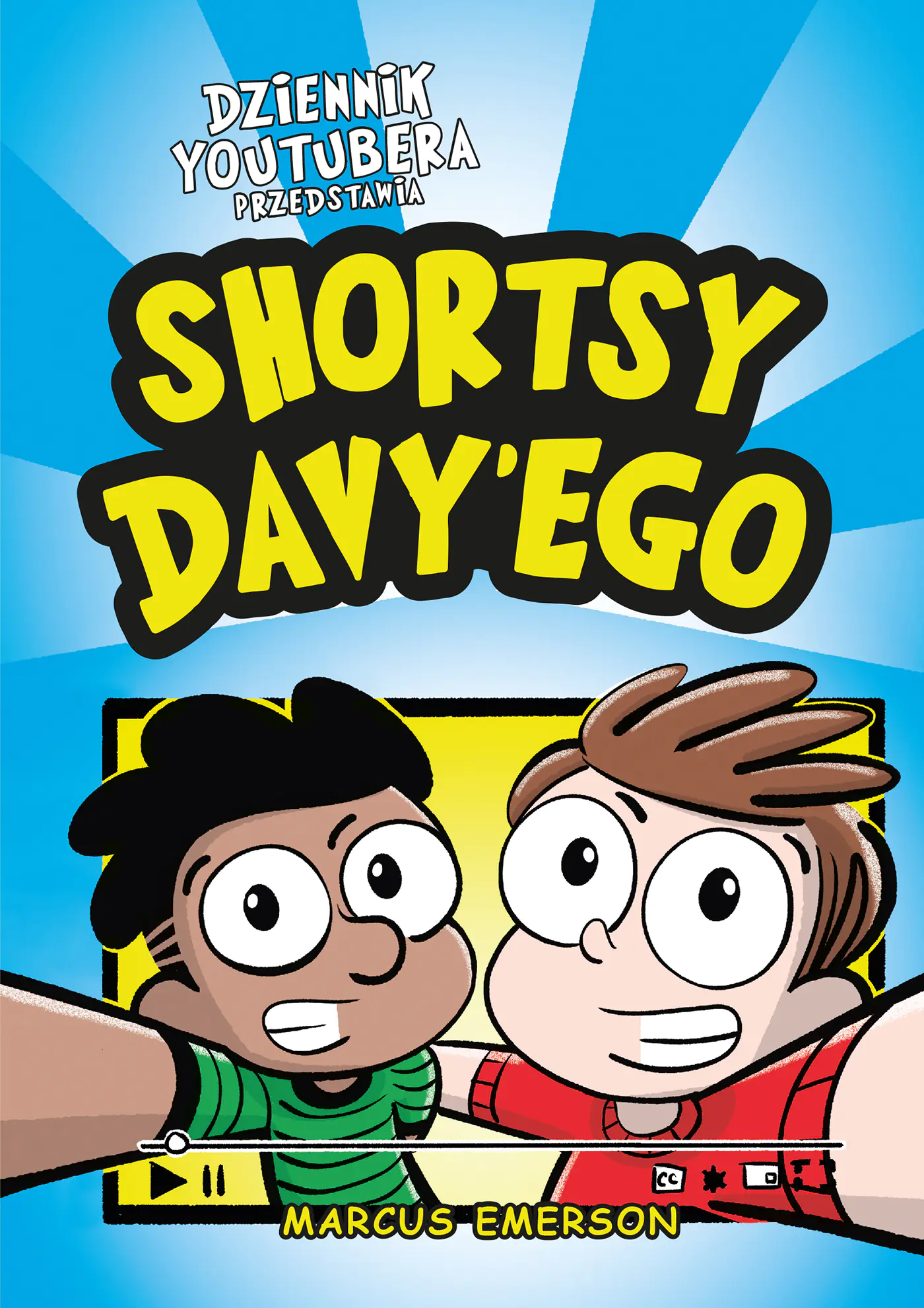 Książka - Shortsy Davy'ego. Dziennik Youtubera przedstawia. Sezon 2