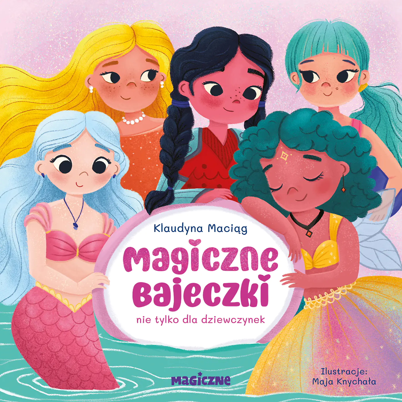 Książka - Magiczne bajeczki nie tylko dla dziewczynek