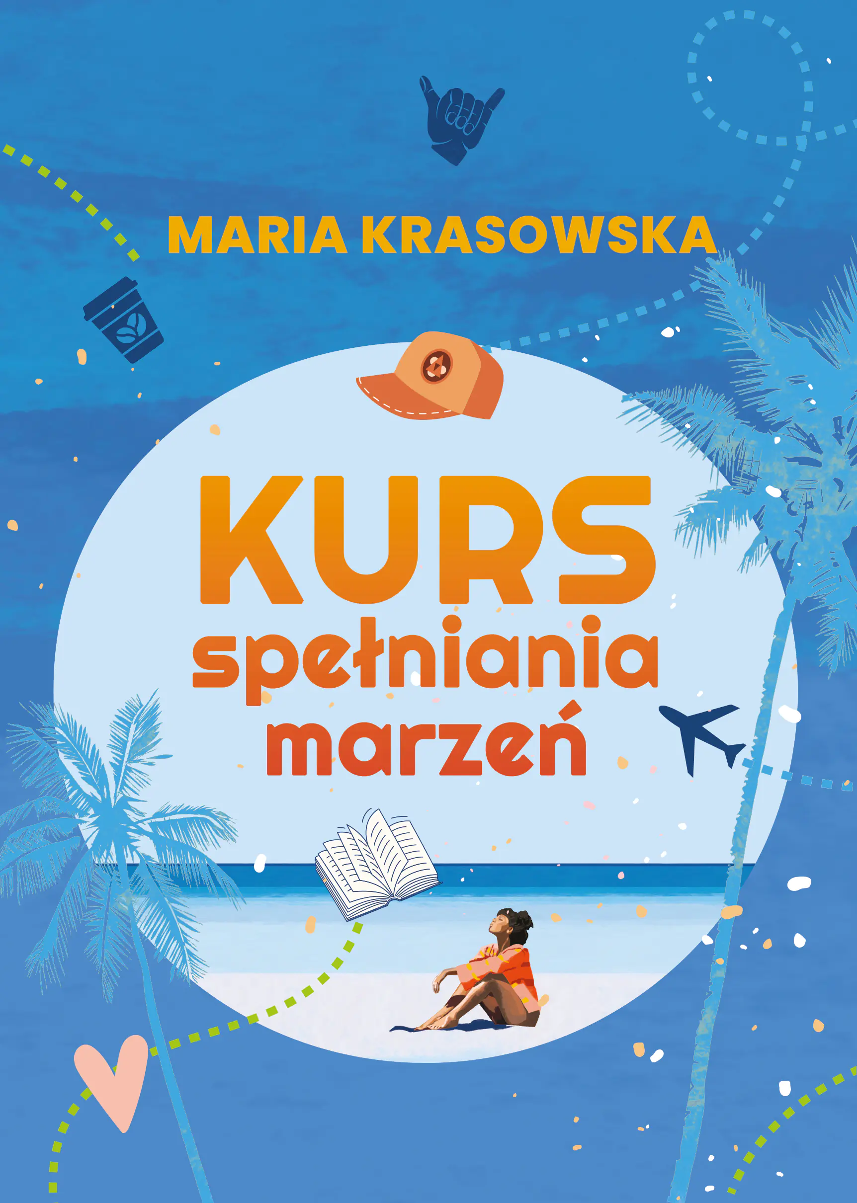 Książka - Kurs spełniania marzeń