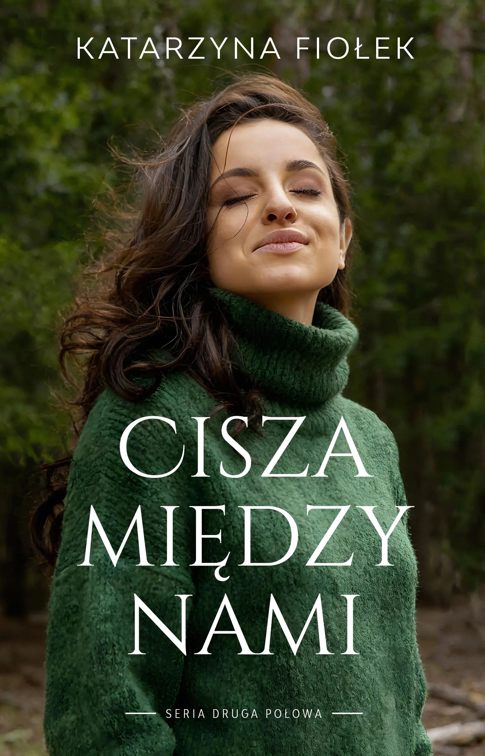 Książka - Cisza między nami. Seria Druga połowa. Tom 1