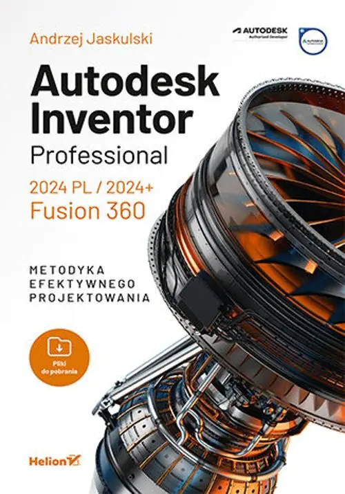 Książka - Autodesk Inventor Professional 2024 PL / 2024+ / Fusion 360