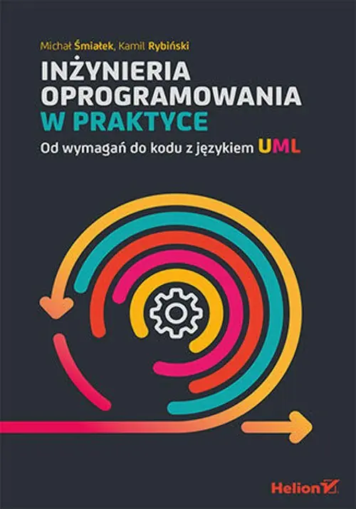 Książka - Inżynieria oprogramowania w praktyce. Od wymagań do kodu z językiem UML