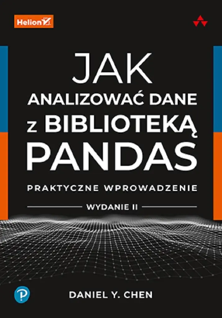 Książka - Jak analizować dane z biblioteką Pandas. Praktyczne wprowadzenie. Wydanie II
