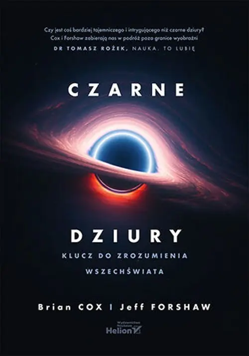 Książka - Czarne dziury. Klucz do zrozumienia Wszechświata