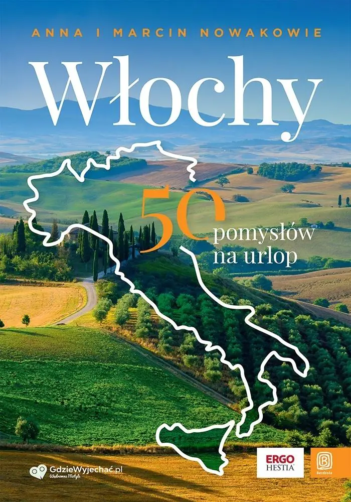 Książka - Włochy. 50 pomysłów na urlop