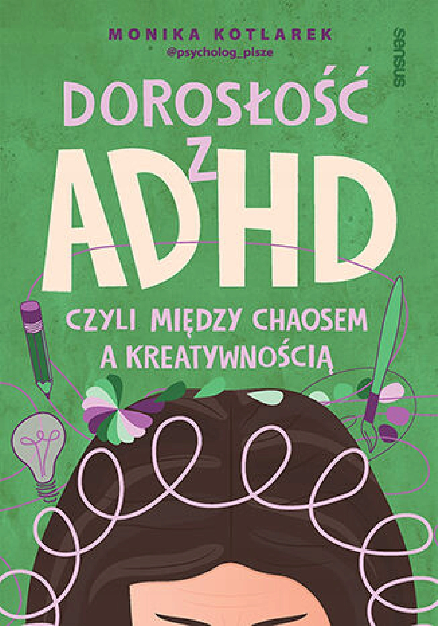Książka - Dorosłość z ADHD, czyli między chaosem a kreatywnością