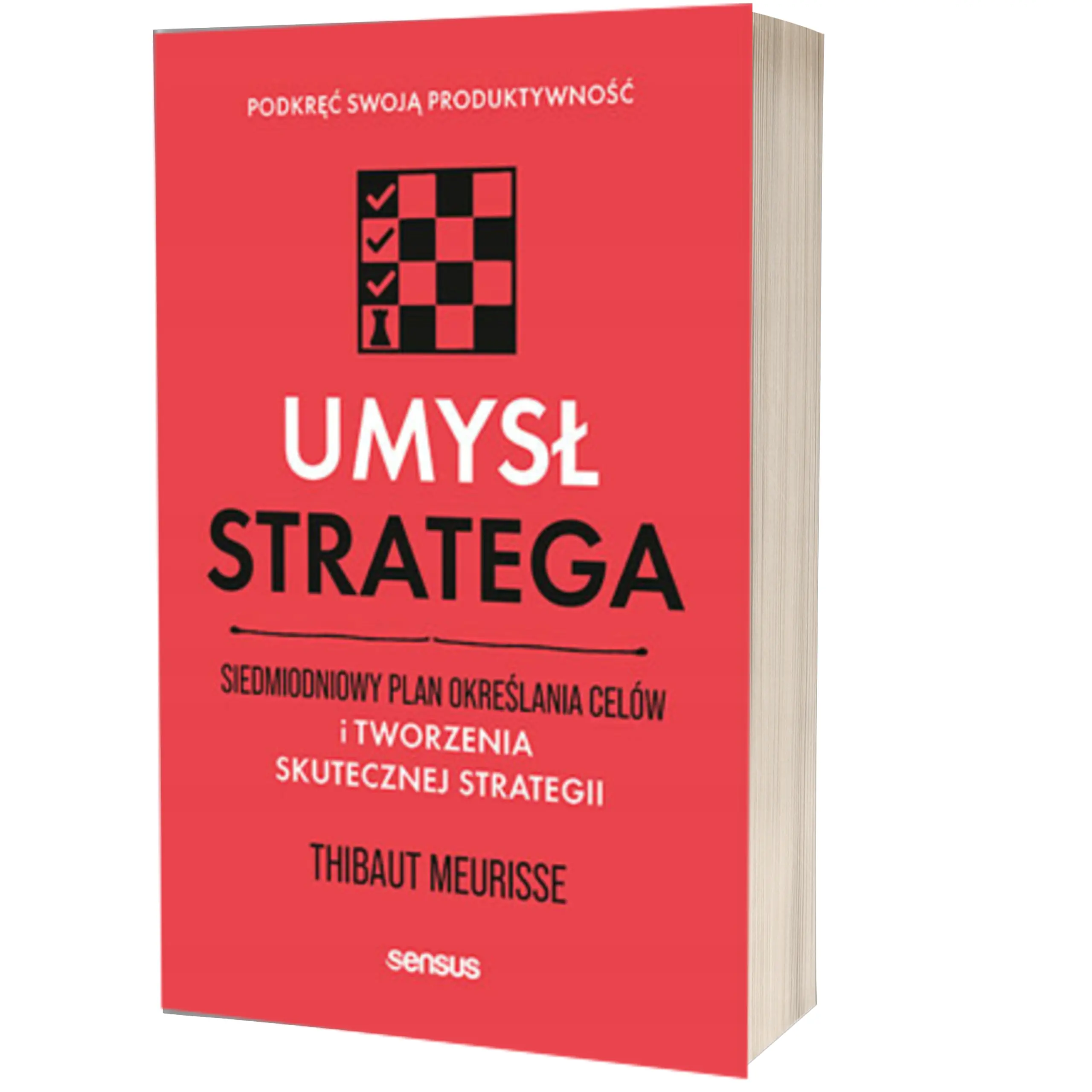 Książka - Umysł stratega. Siedmiodniowy plan określania celów i tworzenia skutecznej strategii. Podkręć swoją produktywność