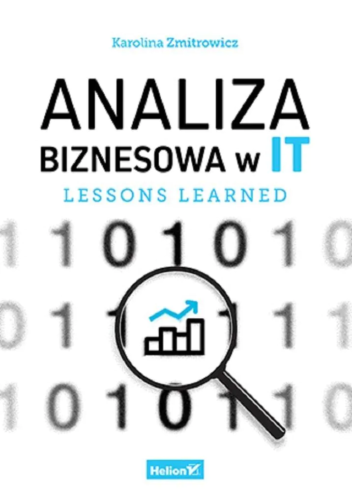 Książka - Analiza biznesowa w IT. Lessons learned