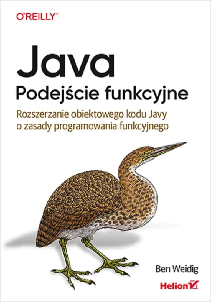 Książka - Java. Podejście funkcyjne. Rozszerzanie obiektowego kodu Javy o zasady programowania funkcyjnego