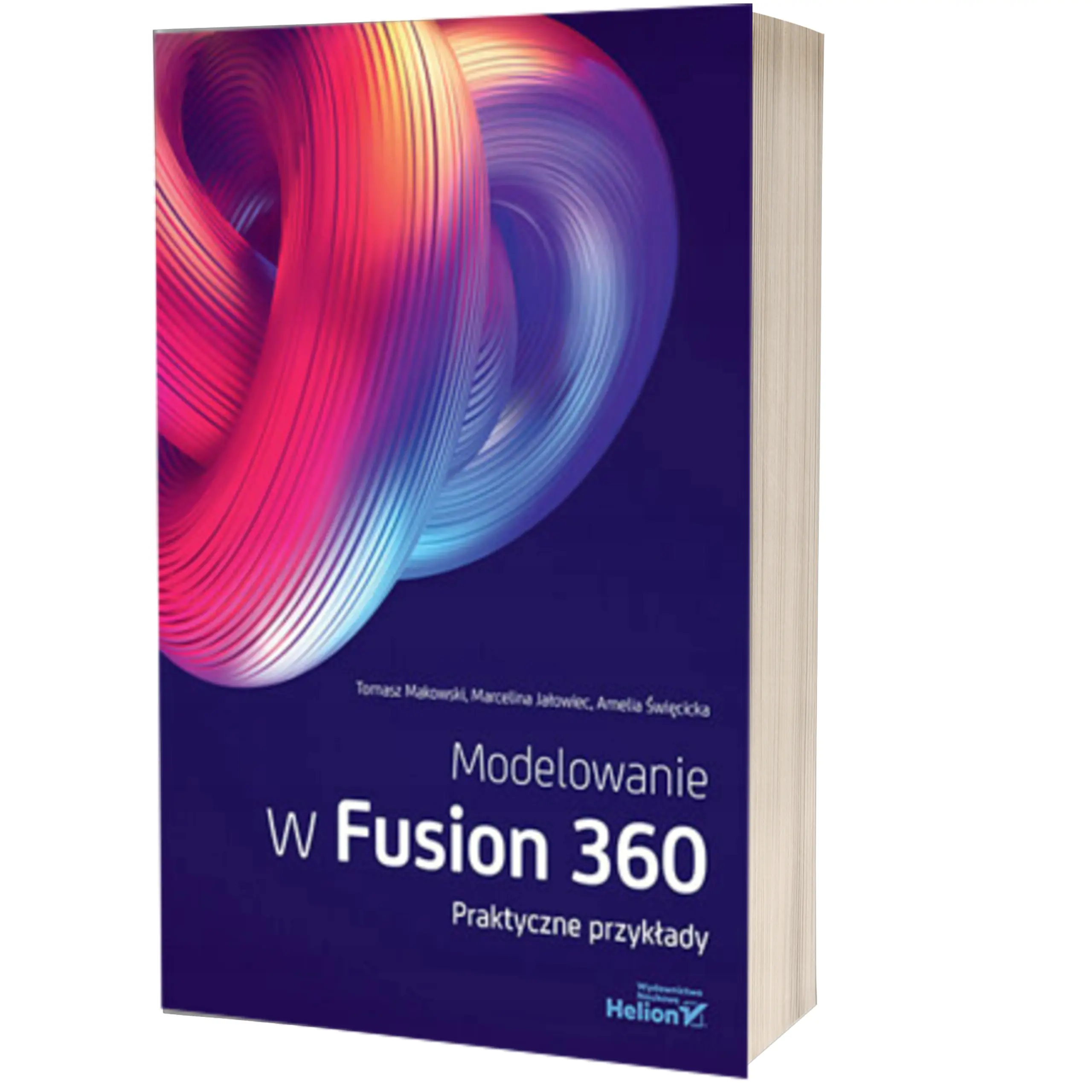 Książka - Modelowanie w Fusion 360. Praktyczne przykłady