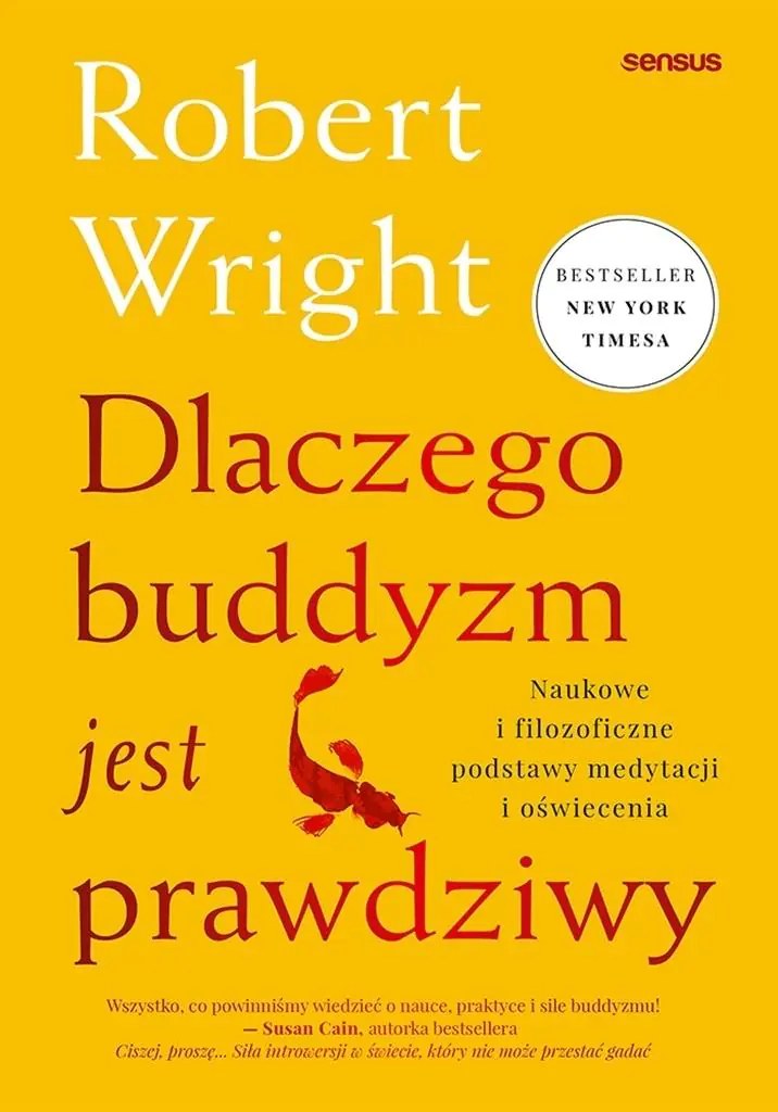 Książka - Dlaczego buddyzm jest prawdziwy. Naukowe i filozoficzne podstawy medytacji i oświecenia