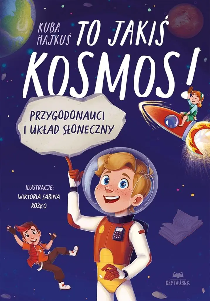 Książka - To jakiś kosmos! Przygodonauci i Układ Słoneczny