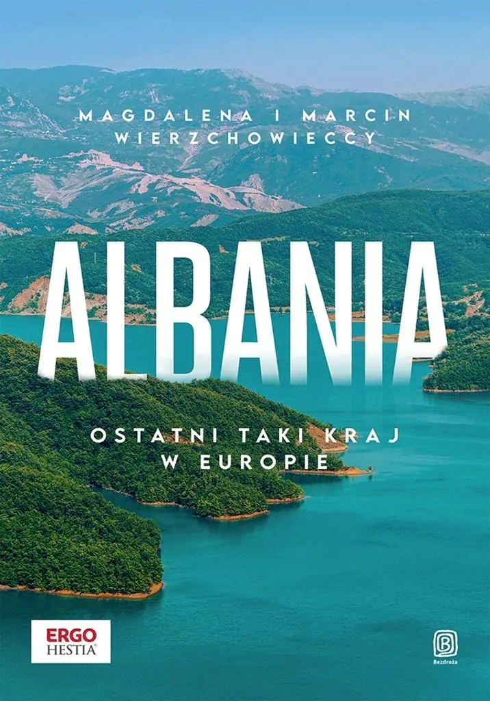 Książka - Albania. Ostatni taki kraj w Europie