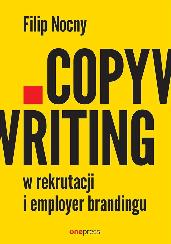 Książka - Copywriting w rekrutacji i employer brandingu