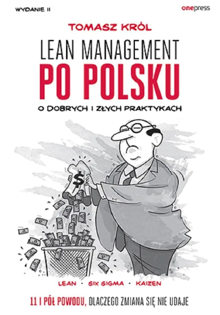 Książka - Lean management po polsku. O dobrych i złych praktykach. Wydanie II