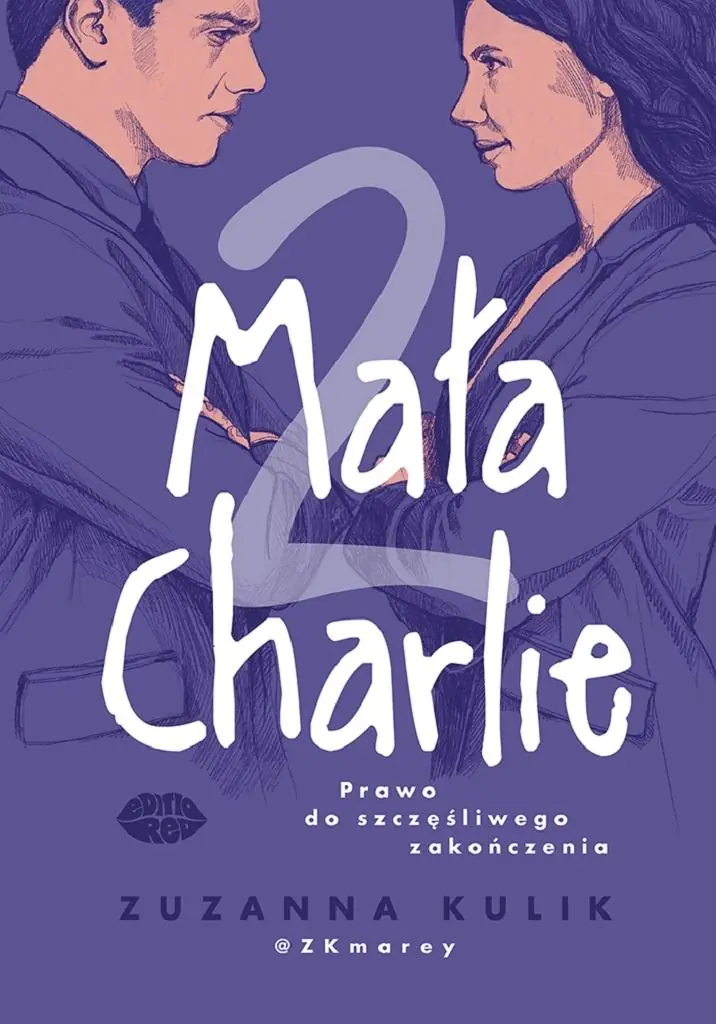 Książka - Prawo do szczęśliwego zakończenia. Mała Charlie. Tom 2