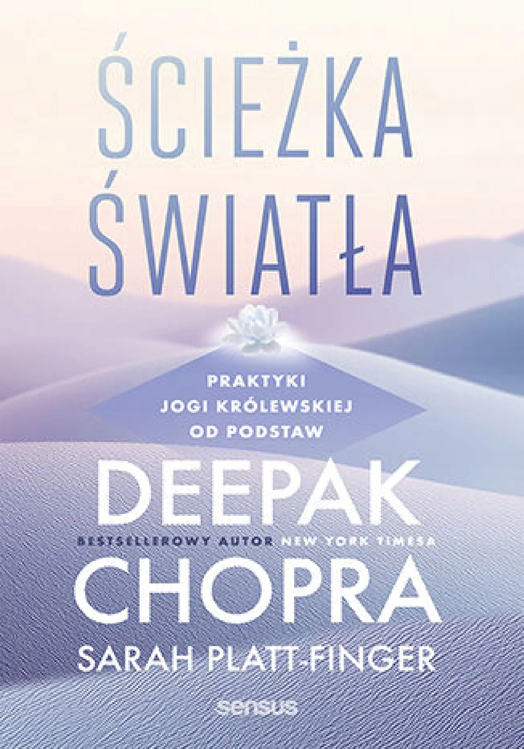 Książka - Ścieżka światła. Praktyki jogi królewskiej od podstaw