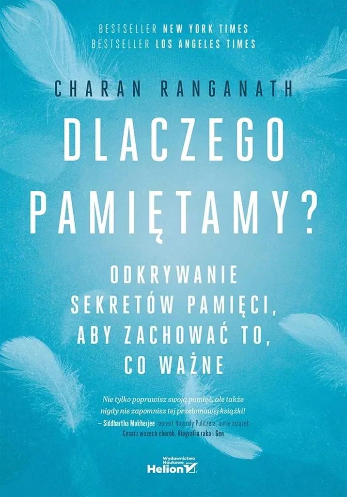Książka - Dlaczego pamiętamy? Odkrywanie sekretów pamięci, aby zachować to, co ważne