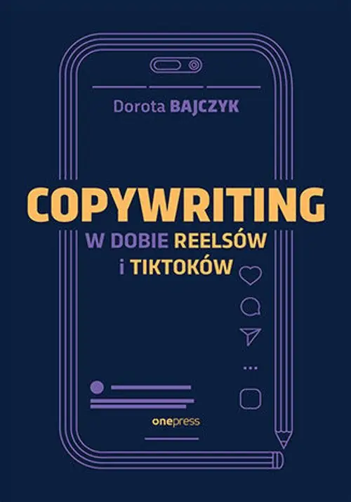 Książka - Copywriting w dobie reelsów i tiktoków