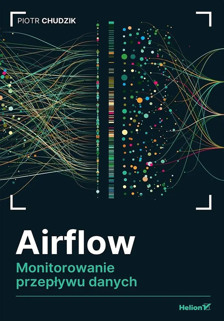 Książka - Airflow. Monitorowanie przepływu danych