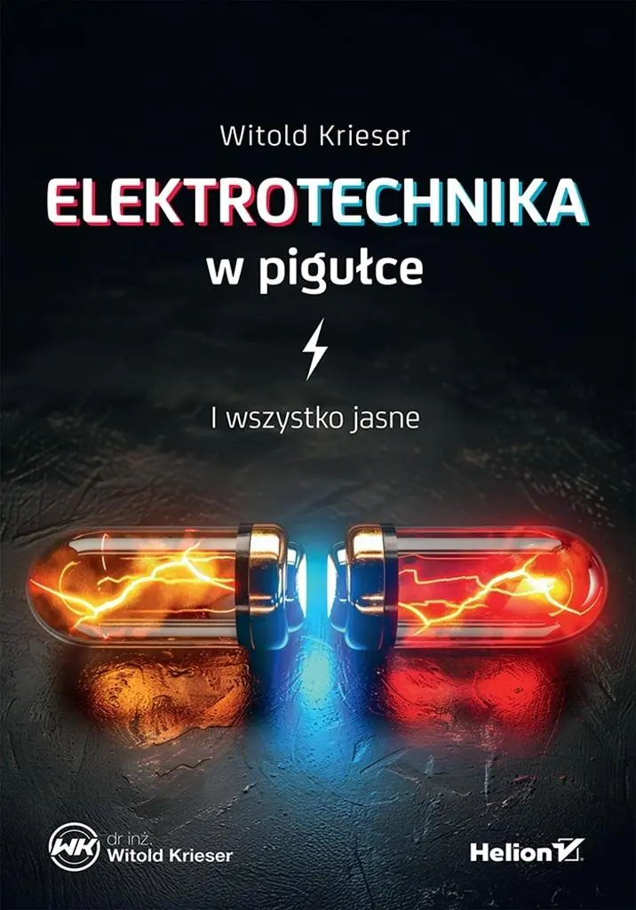 Książka - Elektrotechnika w pigułce. I wszystko jasne