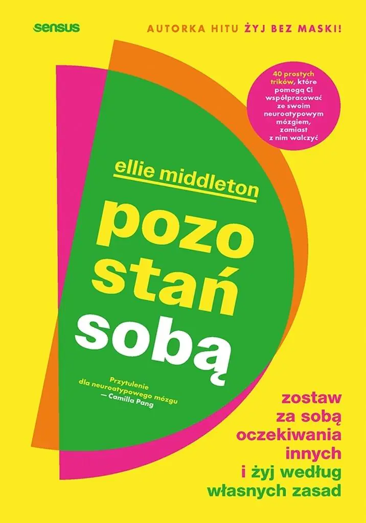 Książka - Pozostań sobą. Zostaw za sobą oczekiwania innych i żyj według własnych zasad