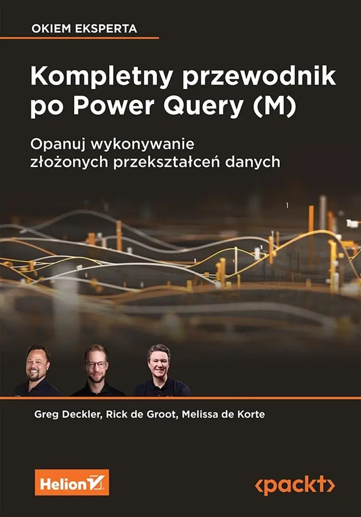 Książka - Kompletny przewodnik po Power Query (M). Opanuj wykonywanie złożonych przekształceń danych