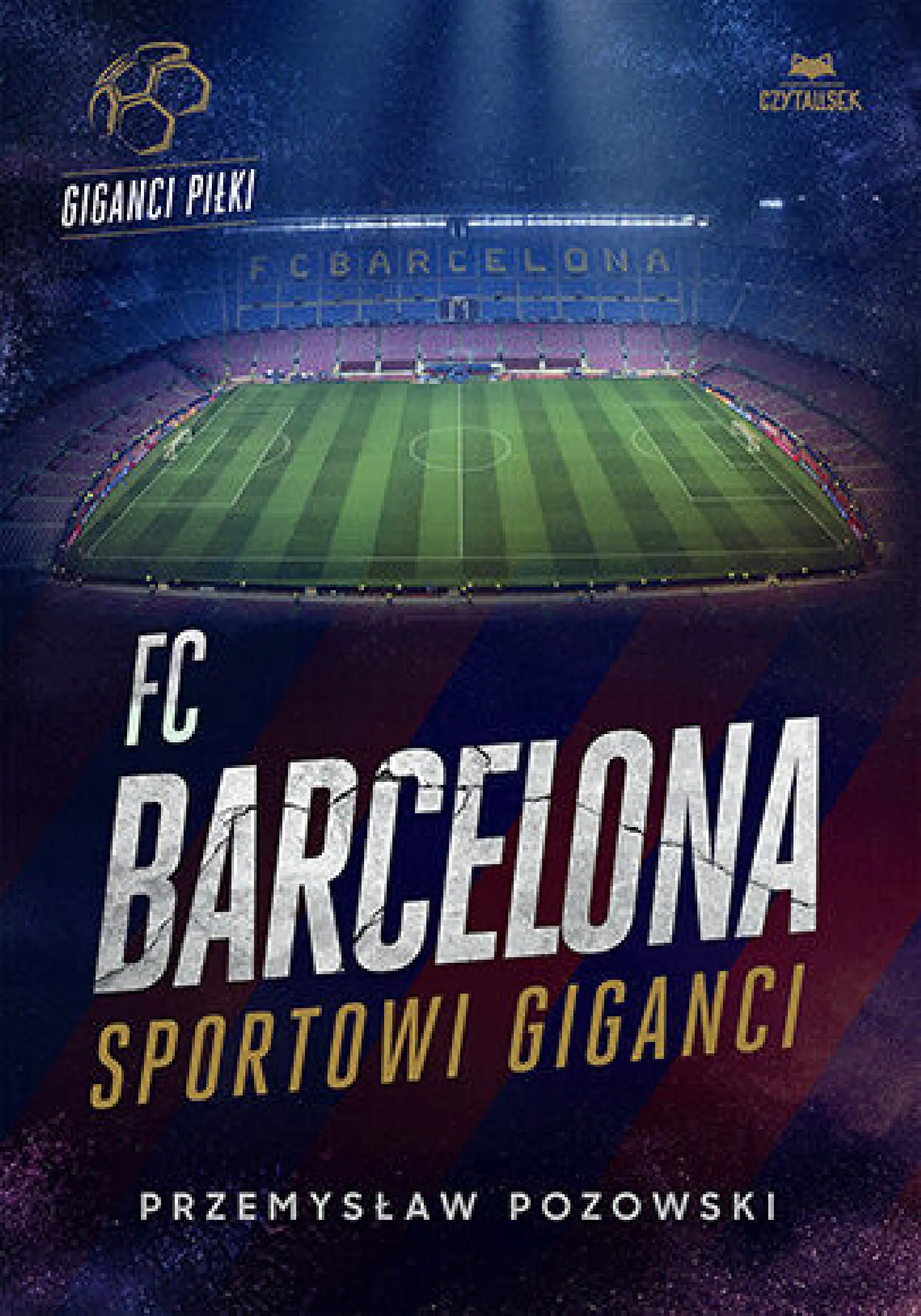 Książka - FC Barcelona. Sportowi giganci