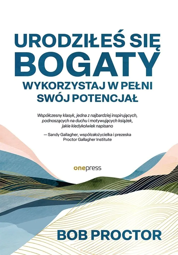 Książka - Urodziłeś się bogaty. Wykorzystaj w pełni swój potencjał