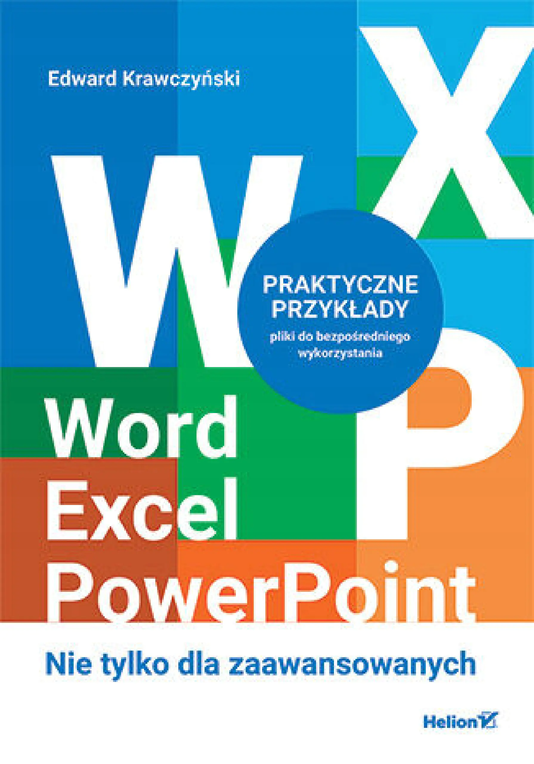 Książka - Word, Excel, PowerPoint. Nie tylko dla zaawansowanych