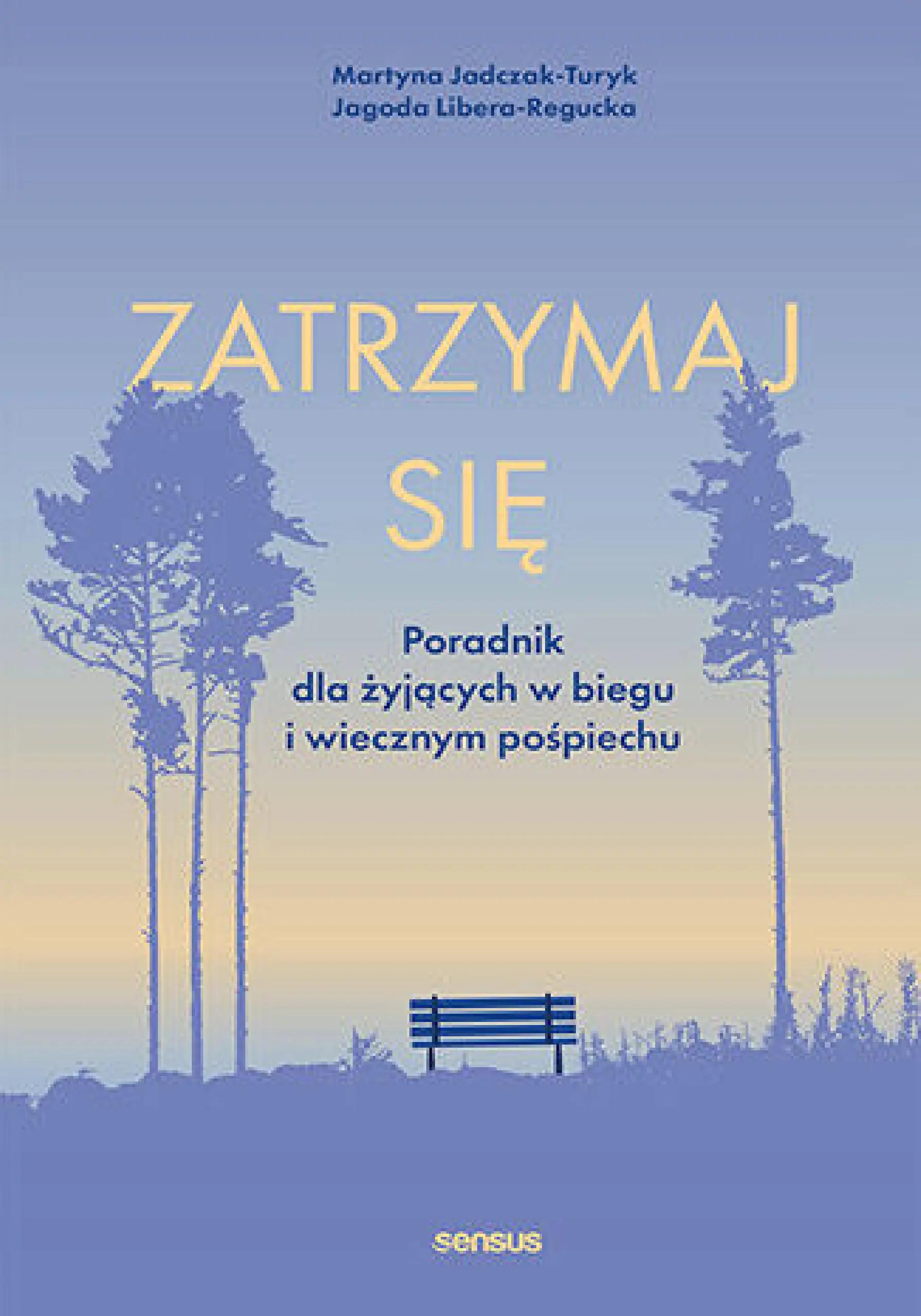 Książka - Zatrzymaj się. Poradnik dla żyjących w biegu i wiecznym pośpiechu