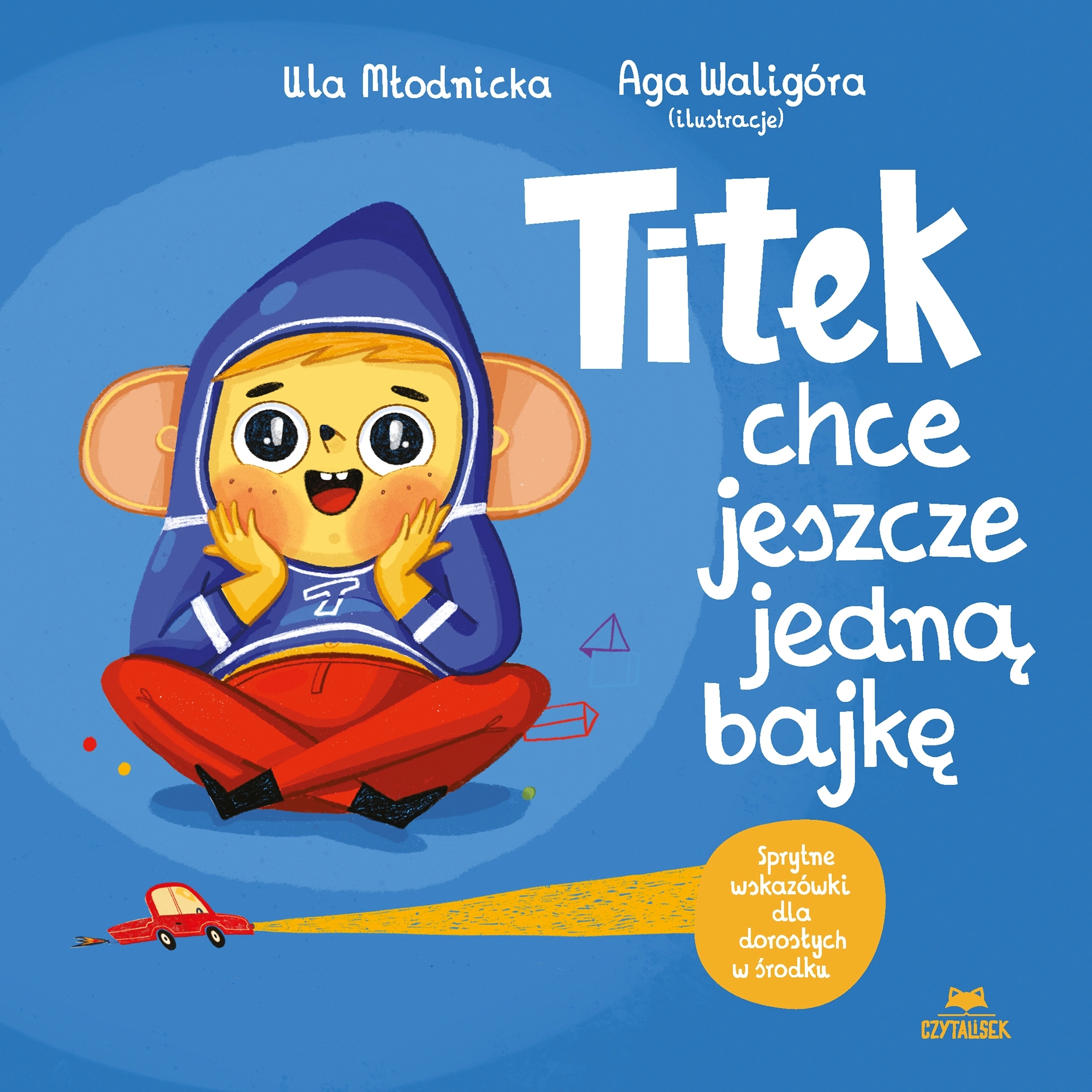 Książka - Titek chce jeszcze jedną bajkę