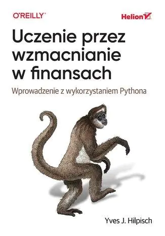 Książka - Uczenie przez wzmacnianie w finansach. Wprowadzenie z wykorzystaniem Pythona