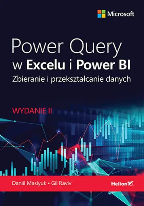 Książka - Power Query w Excelu i Power BI. Zbieranie i przekształcanie danych
