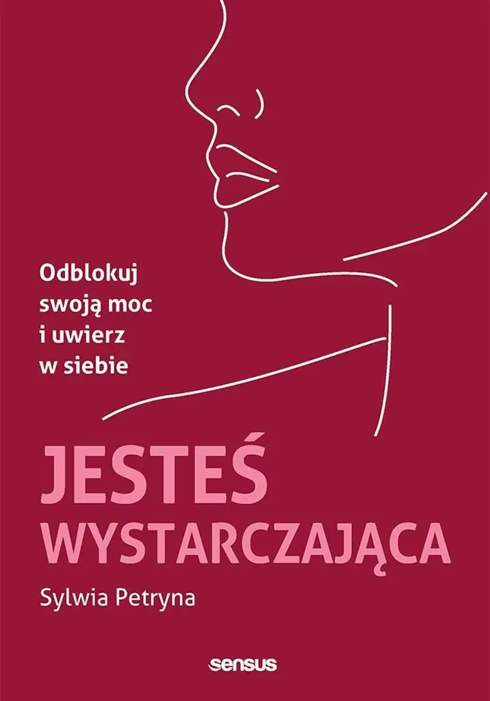 Książka - Jesteś wystarczająca. Odblokuj swoją moc i uwierz w siebie
