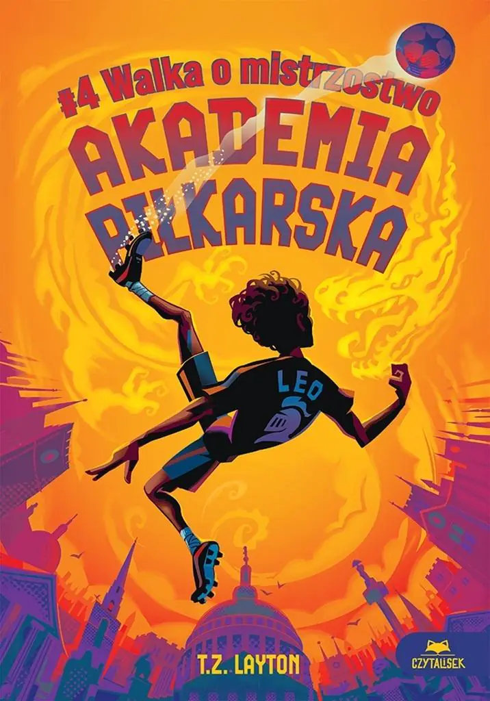 Książka - Walka o mistrzostwo. Akademia piłkarska. Tom 4