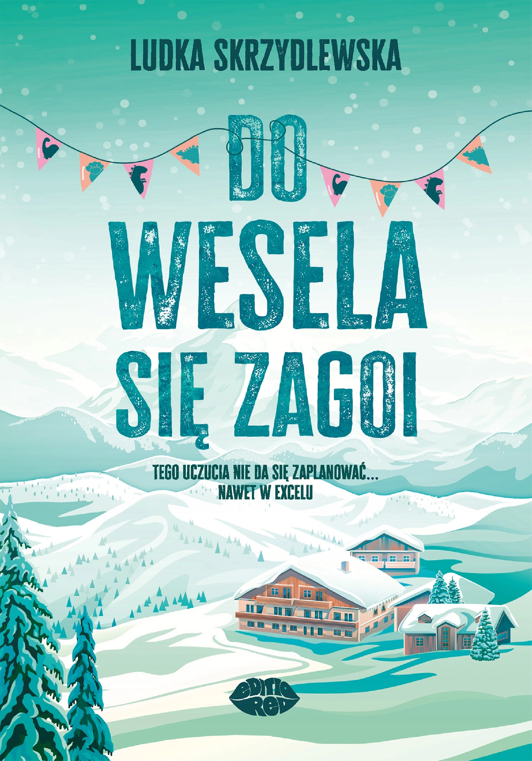 Książka - Do wesela się zagoi