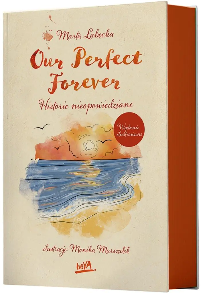 Książka - Our Perfect Forever. Historie nieopowiedziane (wydanie ilustrowane)