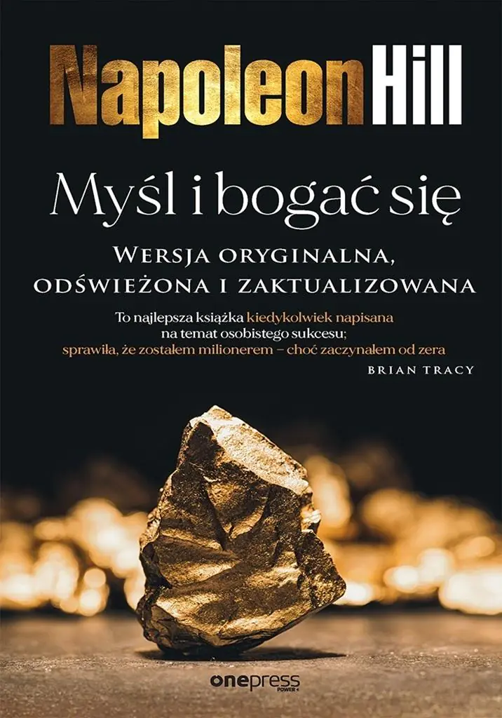 Książka - Myśl i bogać się. Wersja oryginalna, odświeżona i zaktualizowana