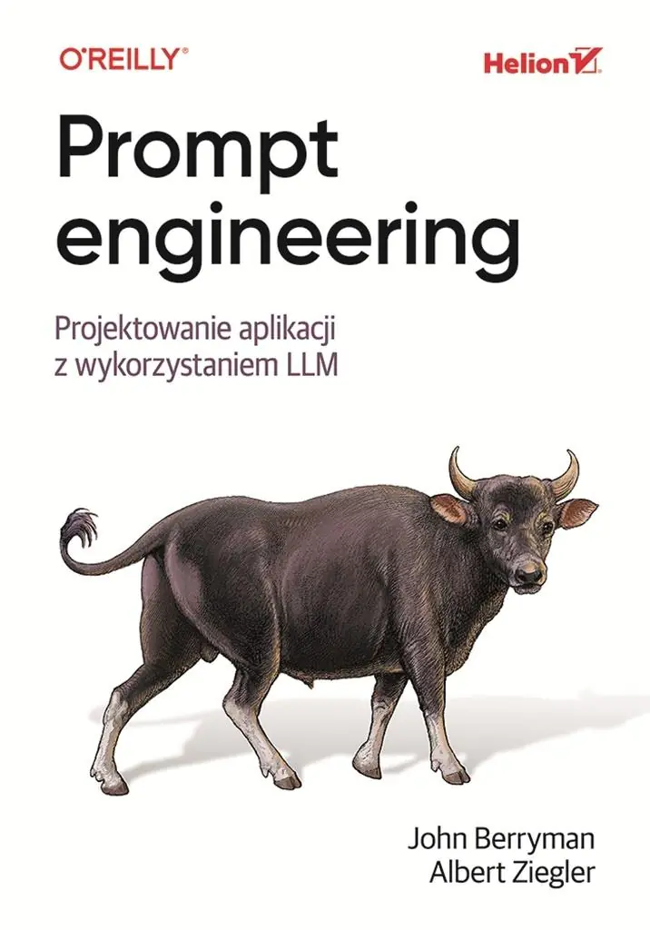 Książka - Prompt engineering. Projektowanie aplikacji z wykorzystaniem LLM