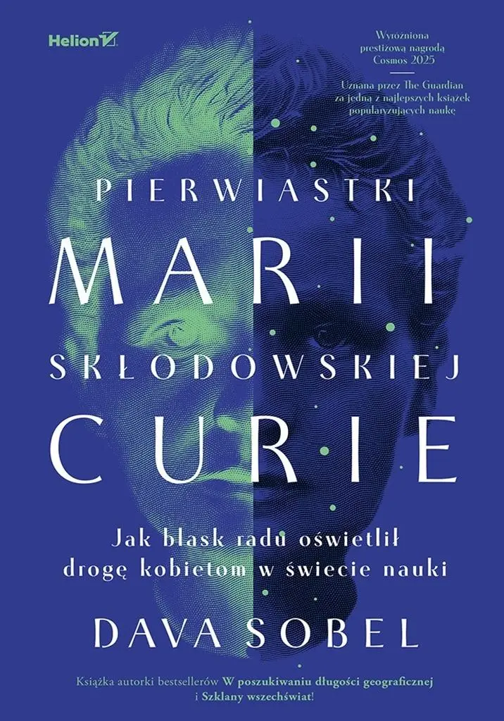 Książka - Pierwiastki Marii Skłodowskiej-Curie. Jak blask radu oświetlił drogę kobietom w świecie nauki