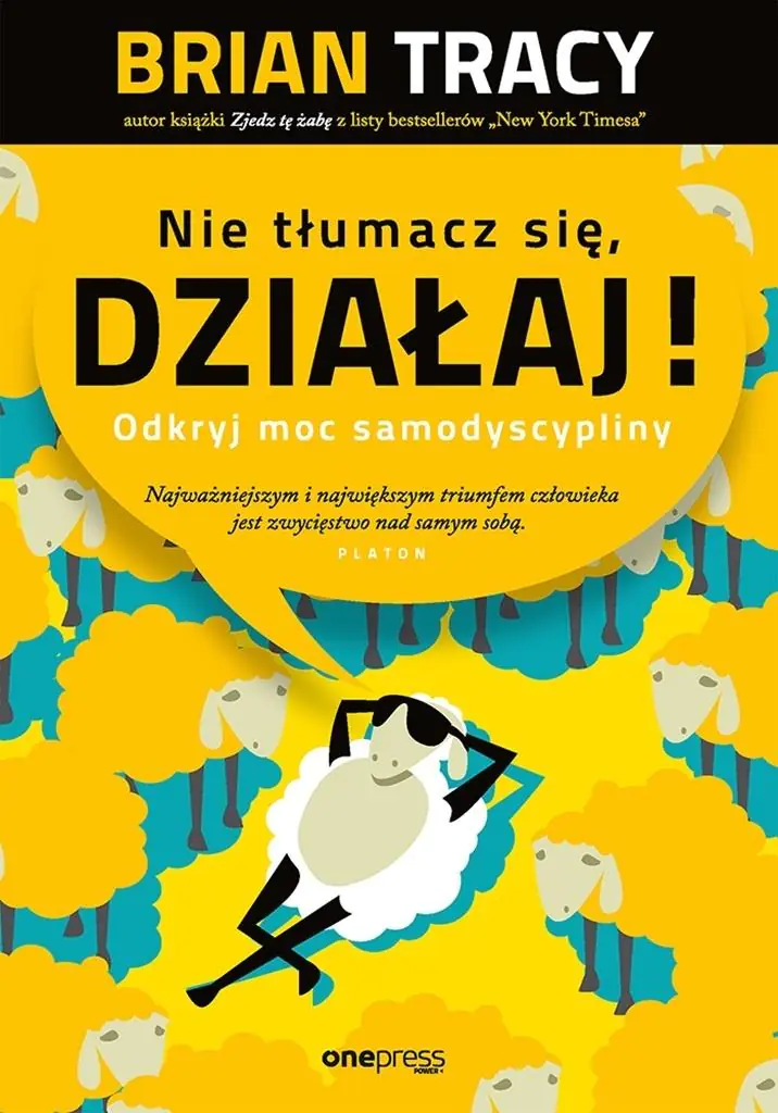 Książka - Nie tłumacz się, działaj! Odkryj moc samodyscypliny