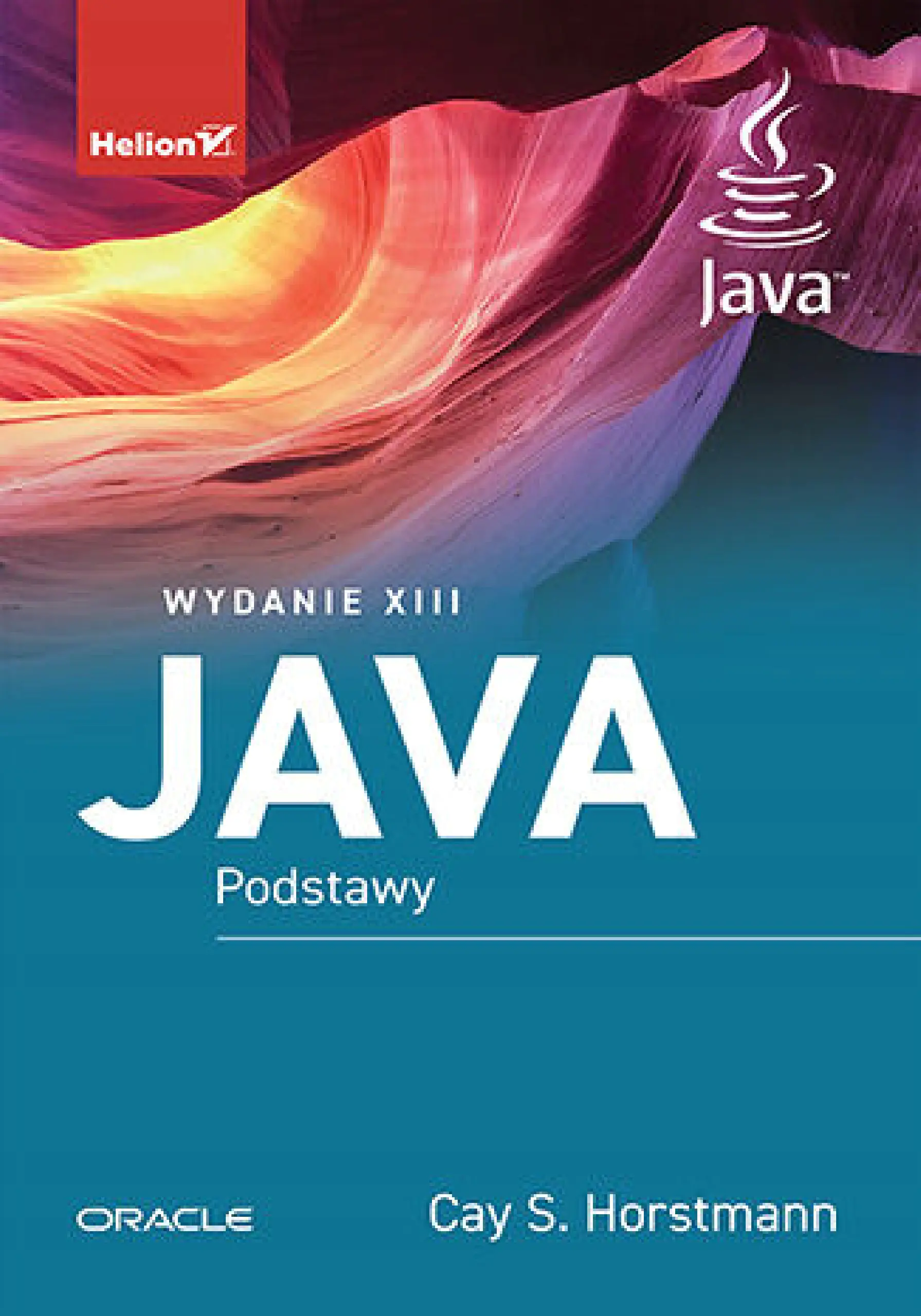 Książka - Java. Podstawy. Wydanie XIII