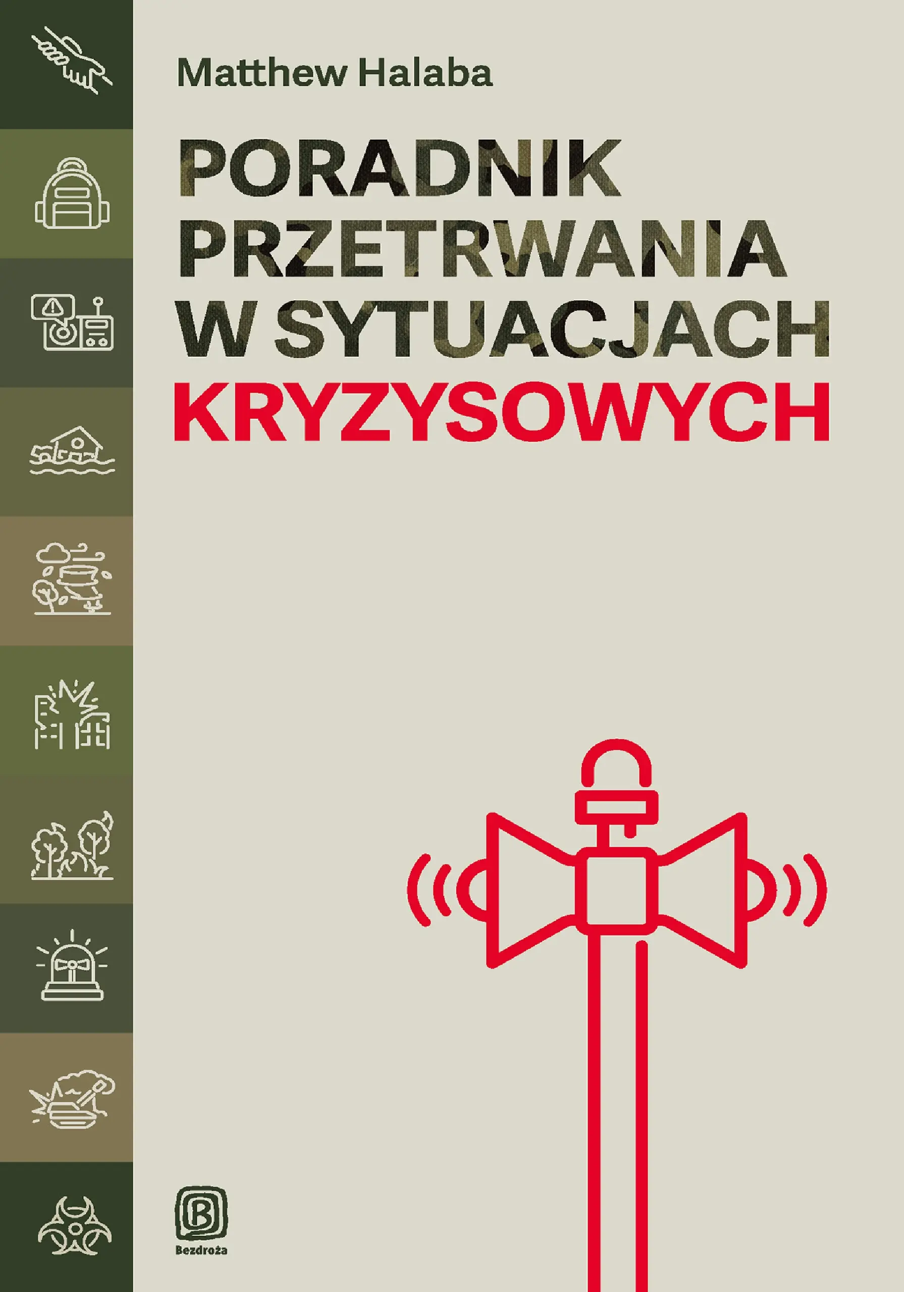 Książka - Poradnik przetrwania w sytuacjach kryzysowych