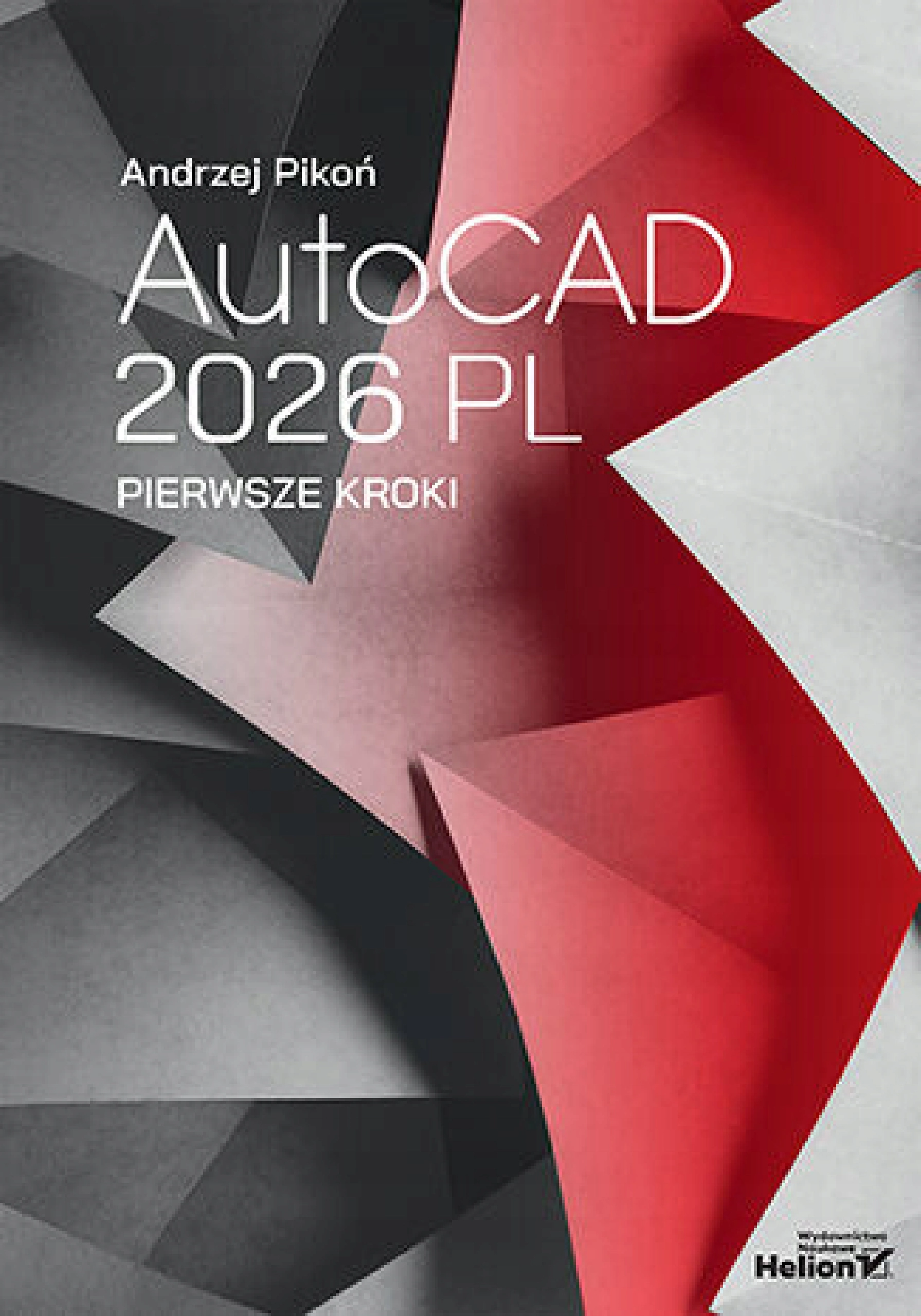 Książka - AutoCAD 2026 PL. Pierwsze kroki